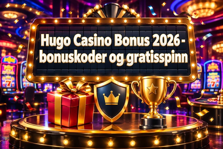 Hugo Casino bonus 2026 - oversikt over bonuser